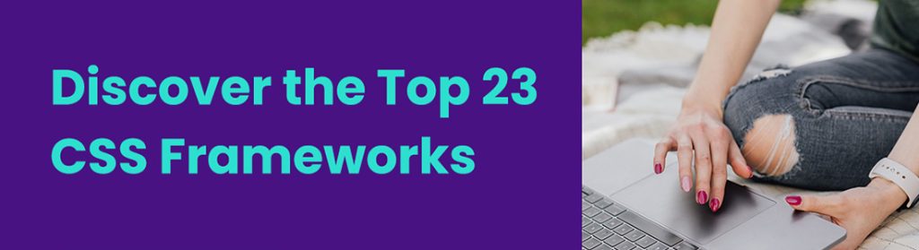 Top 23 CSS Frameworks 1024x279 
