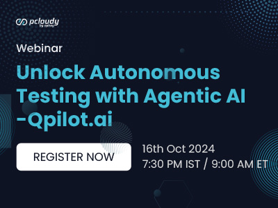 Unlock Autonomous Testing with Agentic AI – Qpilot.ai